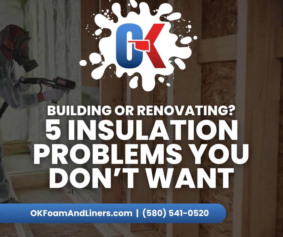 Building or Renovating? 5 Insulation Problems You Don’t Want to Inherit