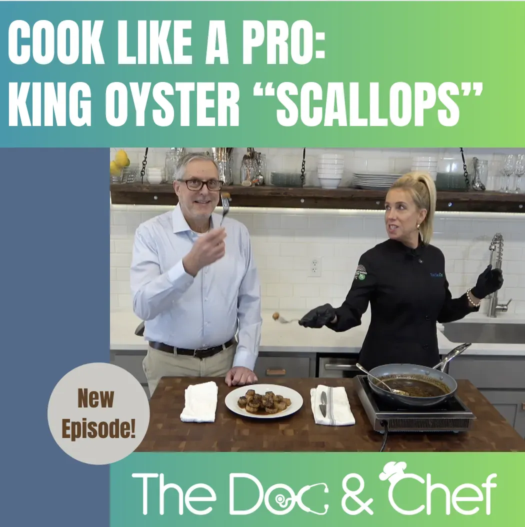THE DOC AND CHEF SHOW EP. 25: KING TRUMPET MUSHROOMS // SUPPORTING SCIENCE AND THE RECIPE