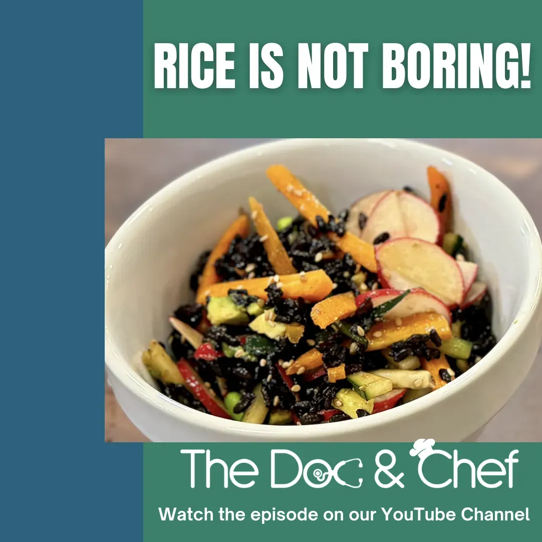 THE DOC AND CHEF SHOW EP. 26: RICE // SUPPORTING SCIENCE AND THE RECIPE