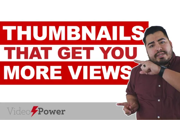 Thumbnails That Get You More Views
