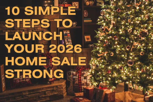 A calm, simple, holiday-friendly guide for homeowners preparing to sell in 2026. Learn why December is the smartest month to start planning your home sale — with 10 easy steps that reduce stress, speed up your January timeline, and help you attract stronger, cleaner offers. Written by an Amador County REALTOR® with 19+ years of experience helping sellers launch their new year with confidence.