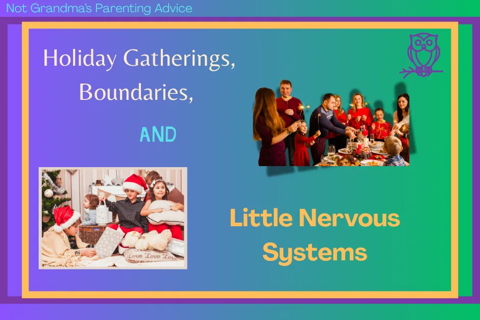 RHRK - Holiday Gatherings, Boundaries, and Little Nervous Systems