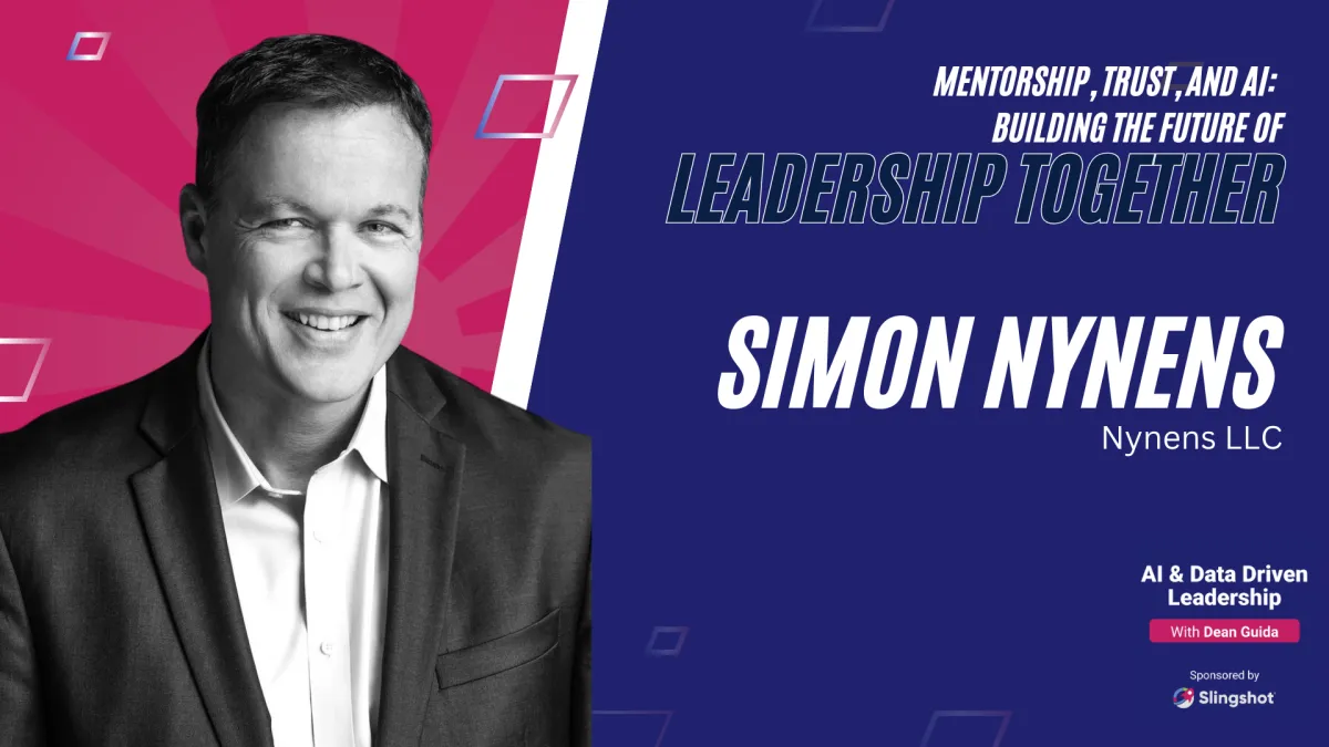 Mentorship, Trust, and AI: Building the Future of Leadership Together