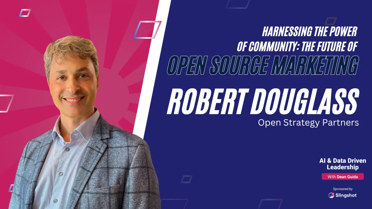 24 - Harnessing the Power of Community: The Future of Open Source Marketing
