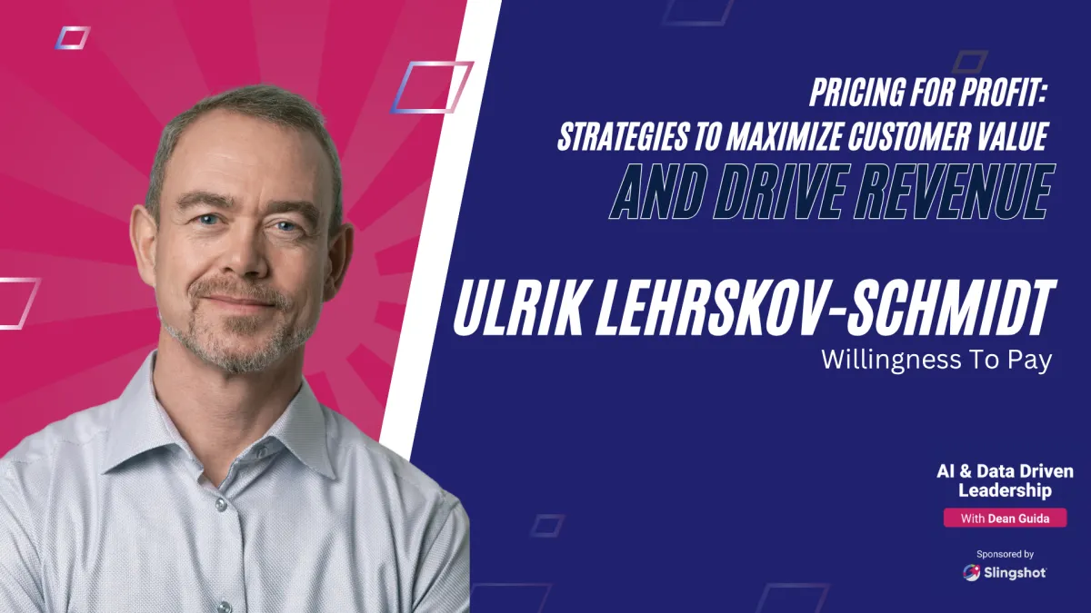 25 - Pricing for Profit: Strategies to Maximize Customer Value and Drive Revenue