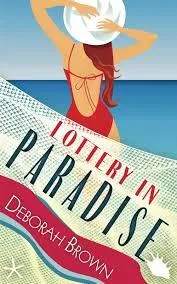 Lottery in Paradise by Deborah Brown