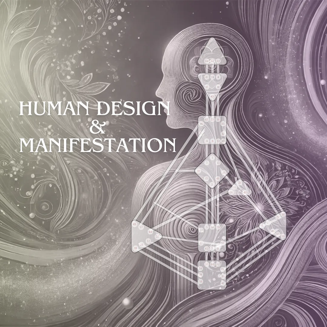 Human Design & Manifestation