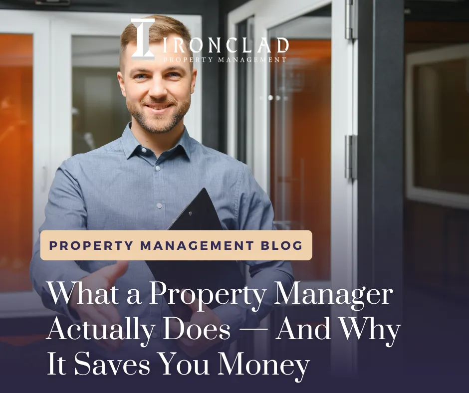What a Property Manager Actually Does — And Why It Saves You Money