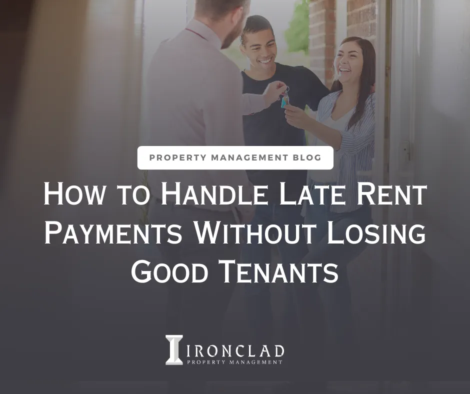 How to Handle Late Rent Payments Without Losing Good Tenants