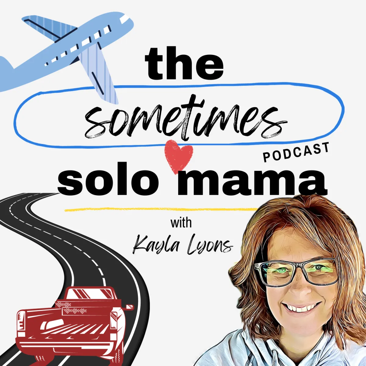 podcast cover photo of female host with a blue airplane in the sky and a red pickup truck driving away into the distance down a winding road