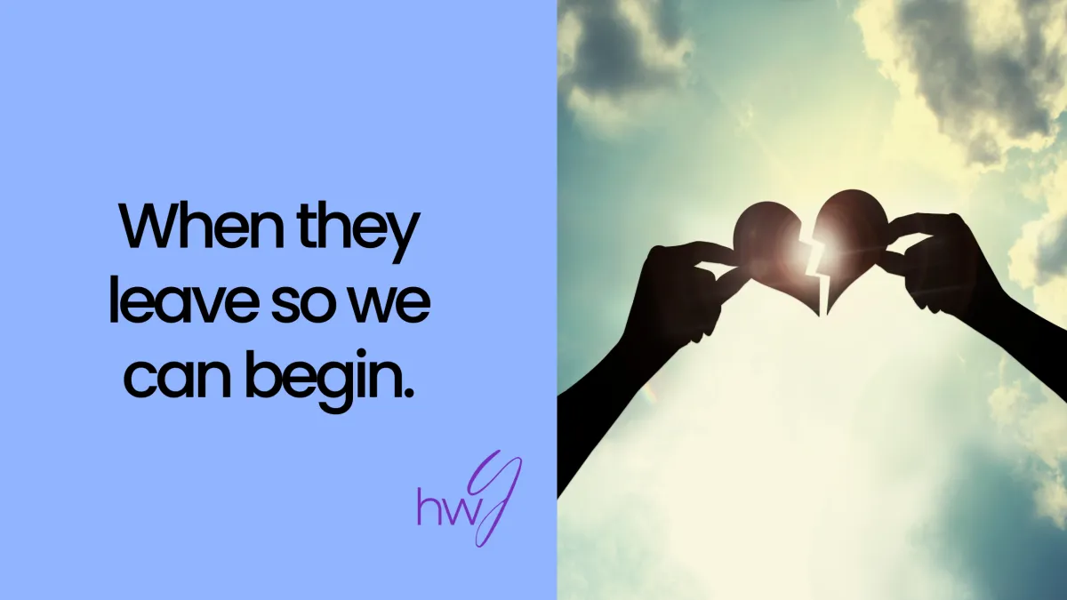 When They Leave so We Can Begin