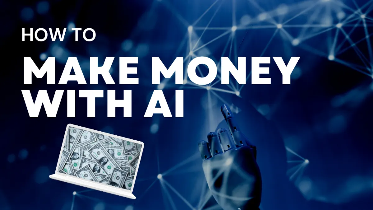 How to make money with AI