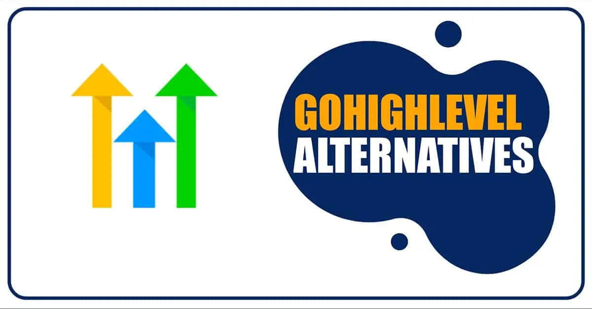 GoHighLevel Alternatives
