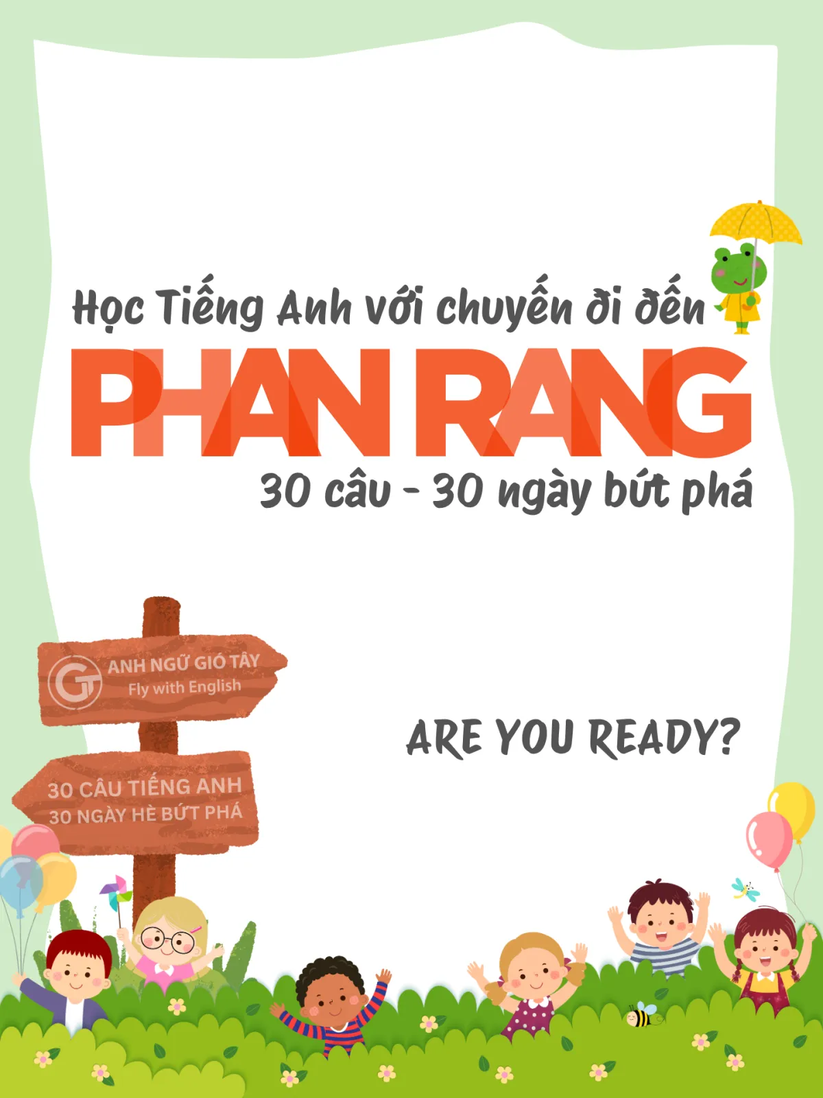🎒 Học Tiếng Anh Với Chuyến Đi Đến Phan Rang – Ở Nhà Cũng Thấy Gió Biển Mát Rượi!