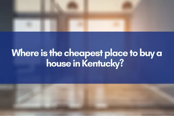 Affordable homes in Kentucky with scenic background
