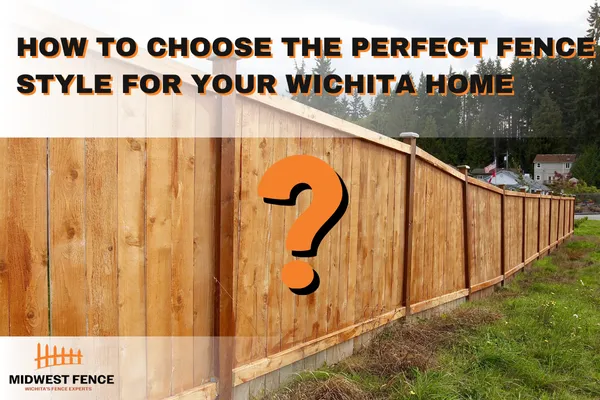 fence style wichita