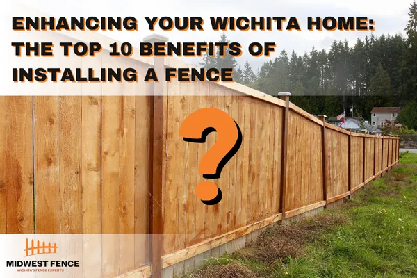 Top Benefits of Installing Fence