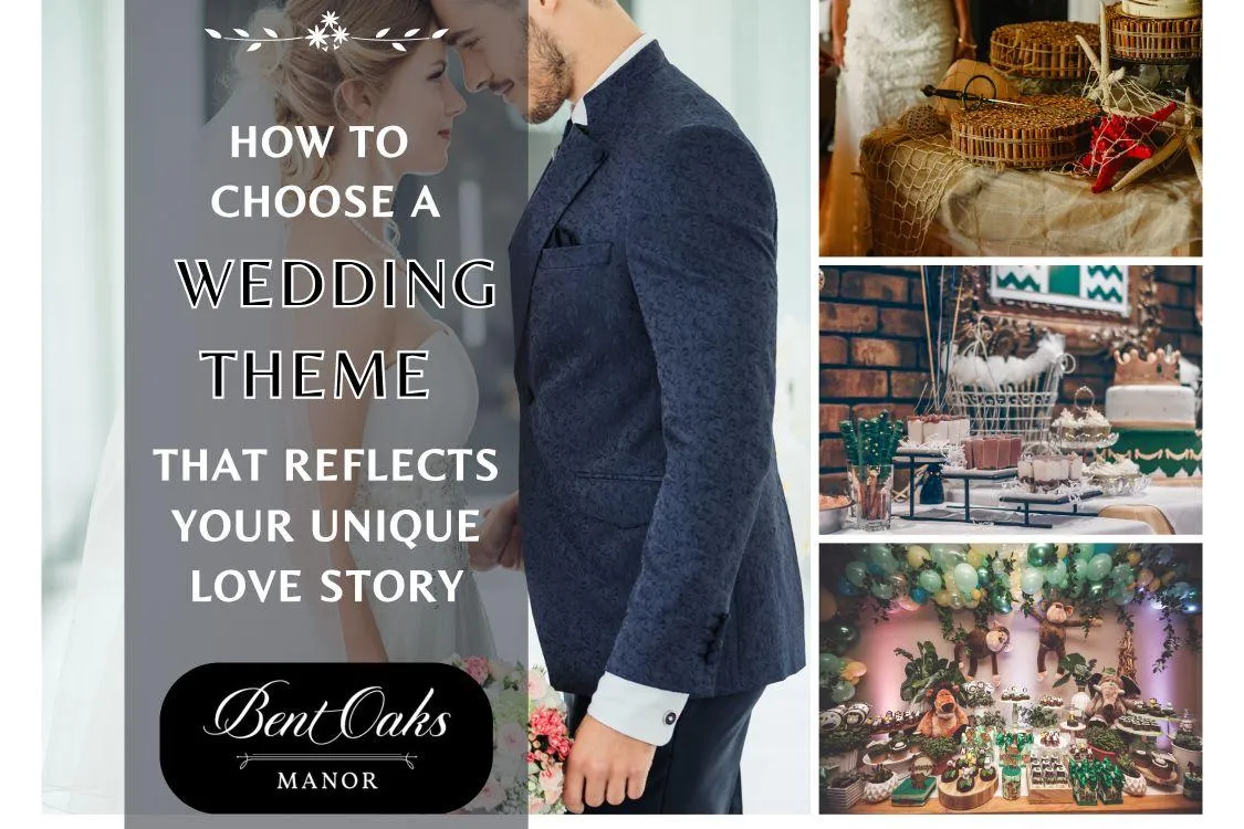 How to Choose a Wedding Theme That Reflects Your Unique Love Story