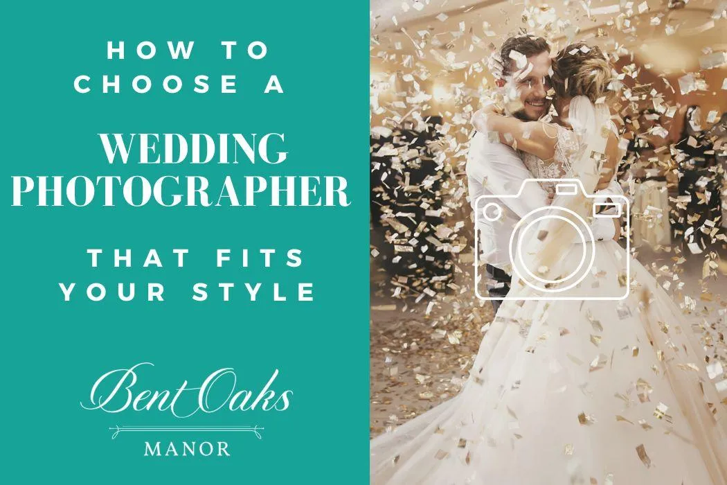 How to Choose a Wedding Photographer That Fits Your Style
