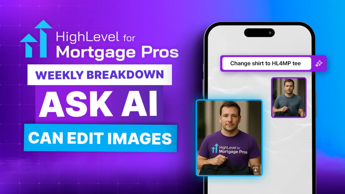 Ask AI Gets Visual, Review Summaries, and Google Scoring: This Week’s HighLevel Highlights