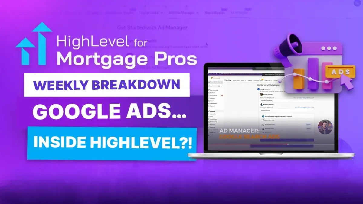 Google Ads, Mobile Media, and Workflow Branching: This Week’s HighLevel Highlights