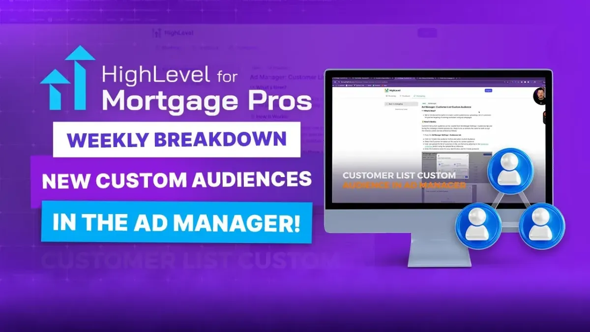 Custom Audiences, Cleaner Notes, and Template Upgrades: This Week’s HighLevel Highlights