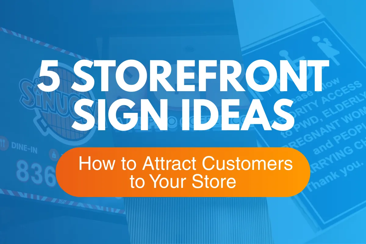 5 Storefront Sign Ideas How to Attract Customers to Your Store