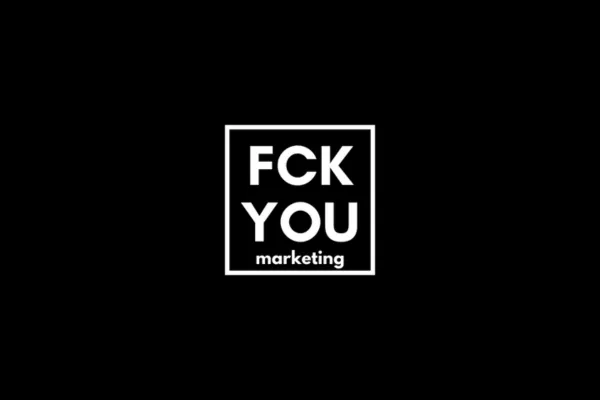 FCK YOU Marketing | Ben McGary