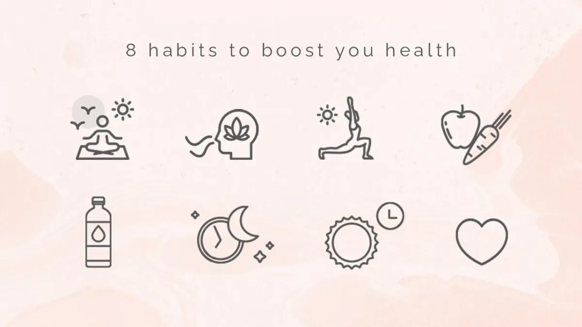 8 Habits to boost your health