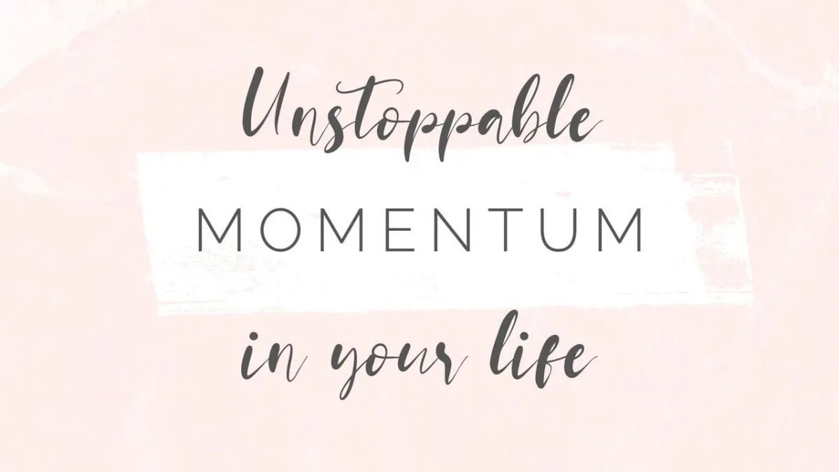 Why Momentum is so important in your day-to-day life?
