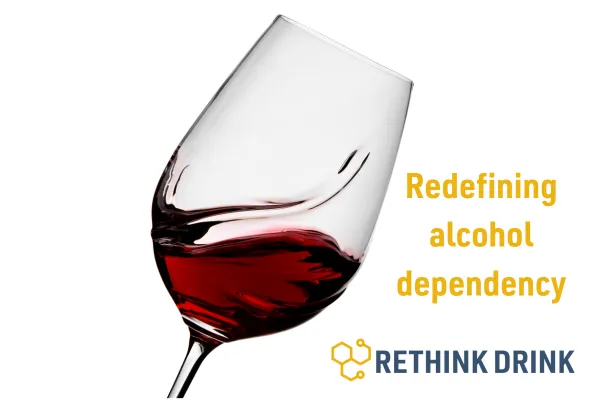 Redefining Alcohol Dependency: Is AA Becoming Outdated?