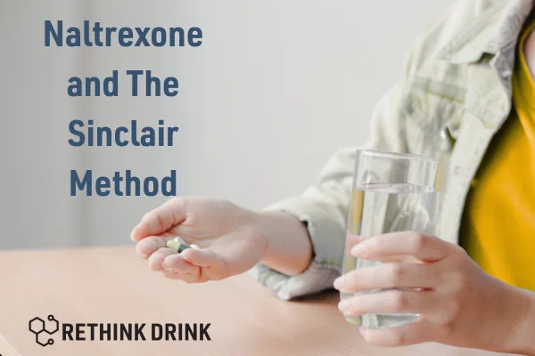 Naltrexone and The Sinclair Method in the UK and Ireland: Why Support Is Essential for Success