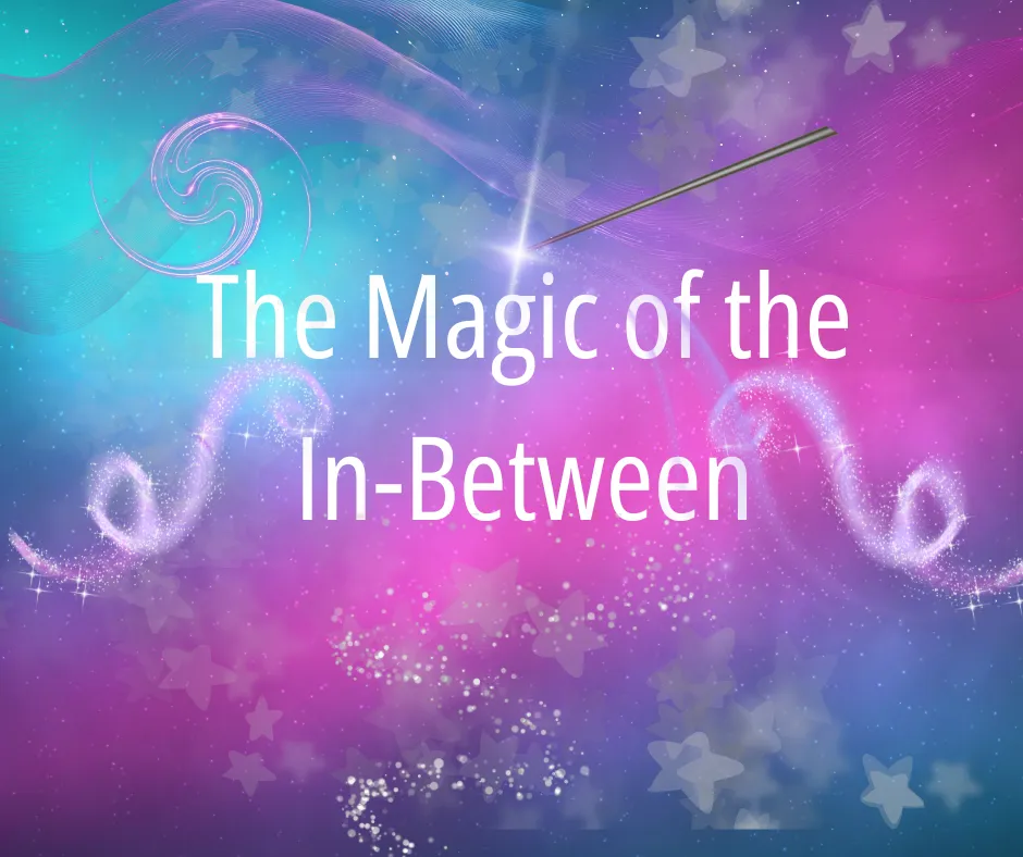 The Magic of the In-Between: How to Navigate Quiet Energy Shifts & Catch Momentum - Key Activation #32