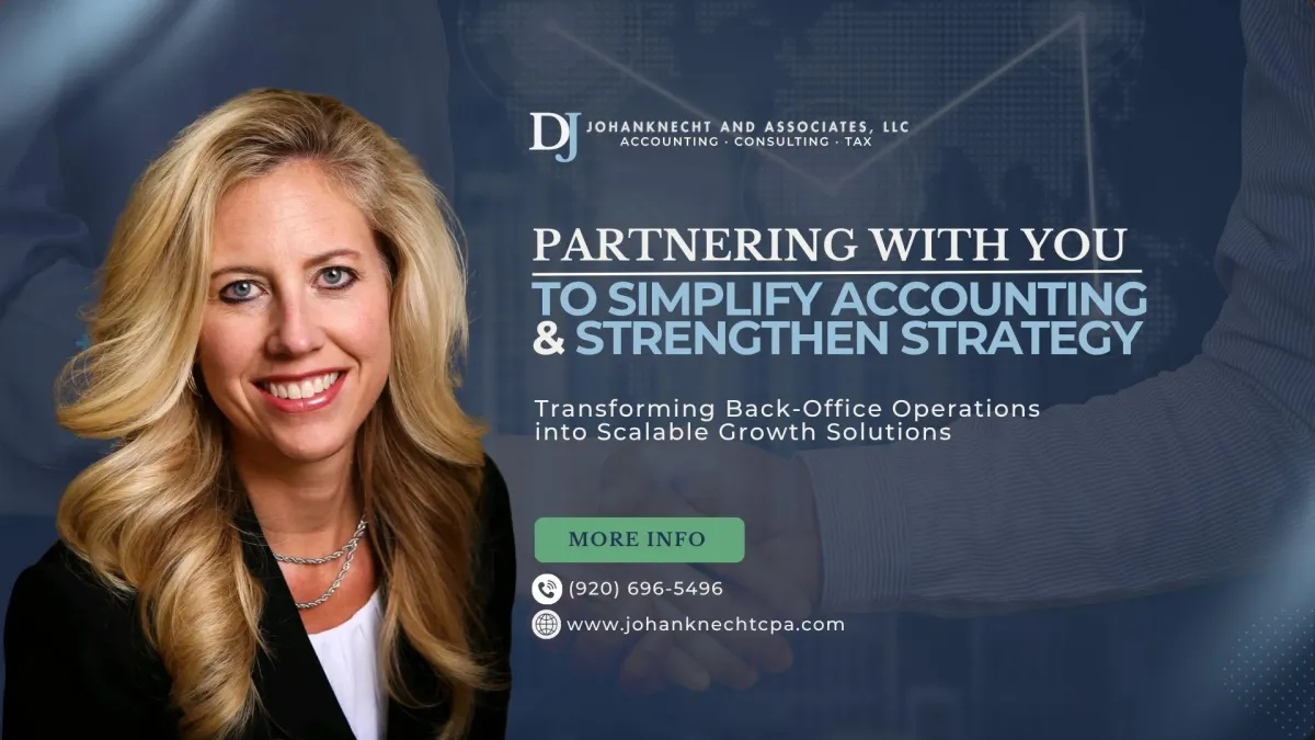 Professional businesswoman from Johanknecht & Associates, LLC, promoting Accounting and Consulting services with the headline “Partnering with You to Simplify Accounting and Strengthen Strategy.” Includes contact details and a handshake background symbolizing partnership and growth.