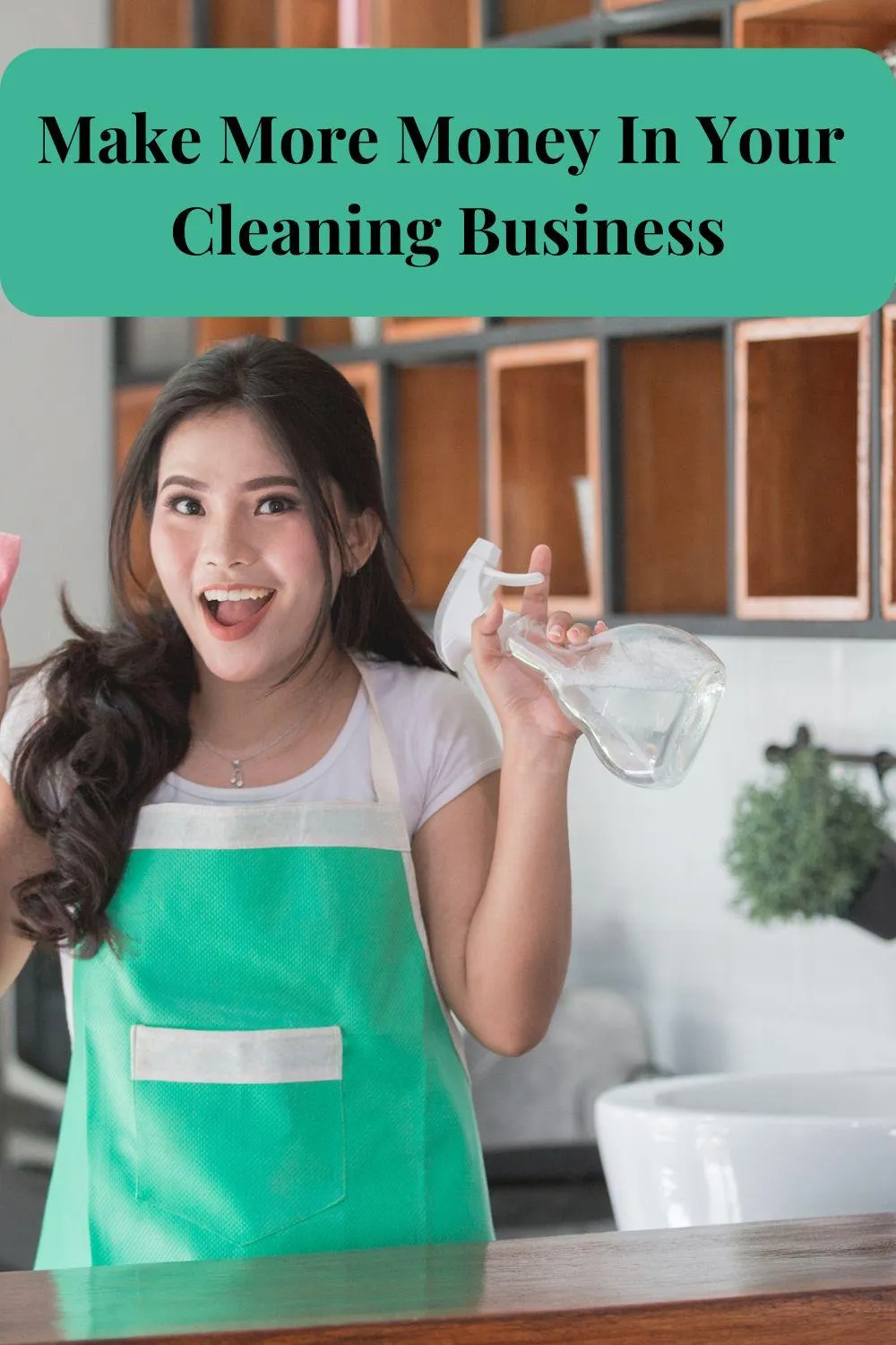 How To Make More Money In Your Cleaning Business