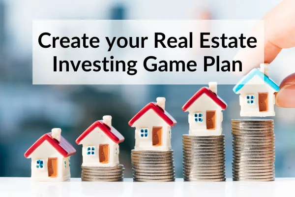 Real estate game plan