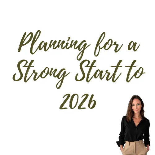 Planning for a Strong Start to 2026