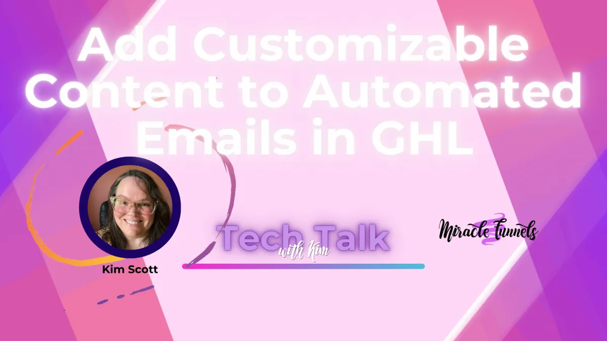 How to add customizable content to automated emails in HighLevel