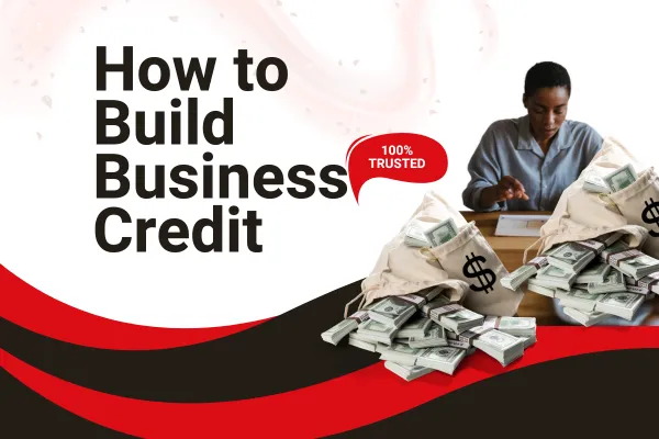 How To Build Business Credit - VIP | Business Credit