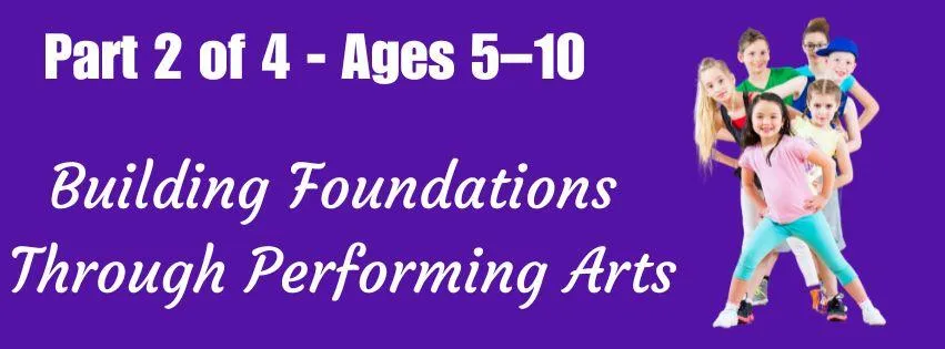 Blog 2: Ages 5–10 – Confidence, Coordination & Creativity 