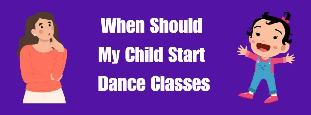 When Should My Child Start Dance Classes?
