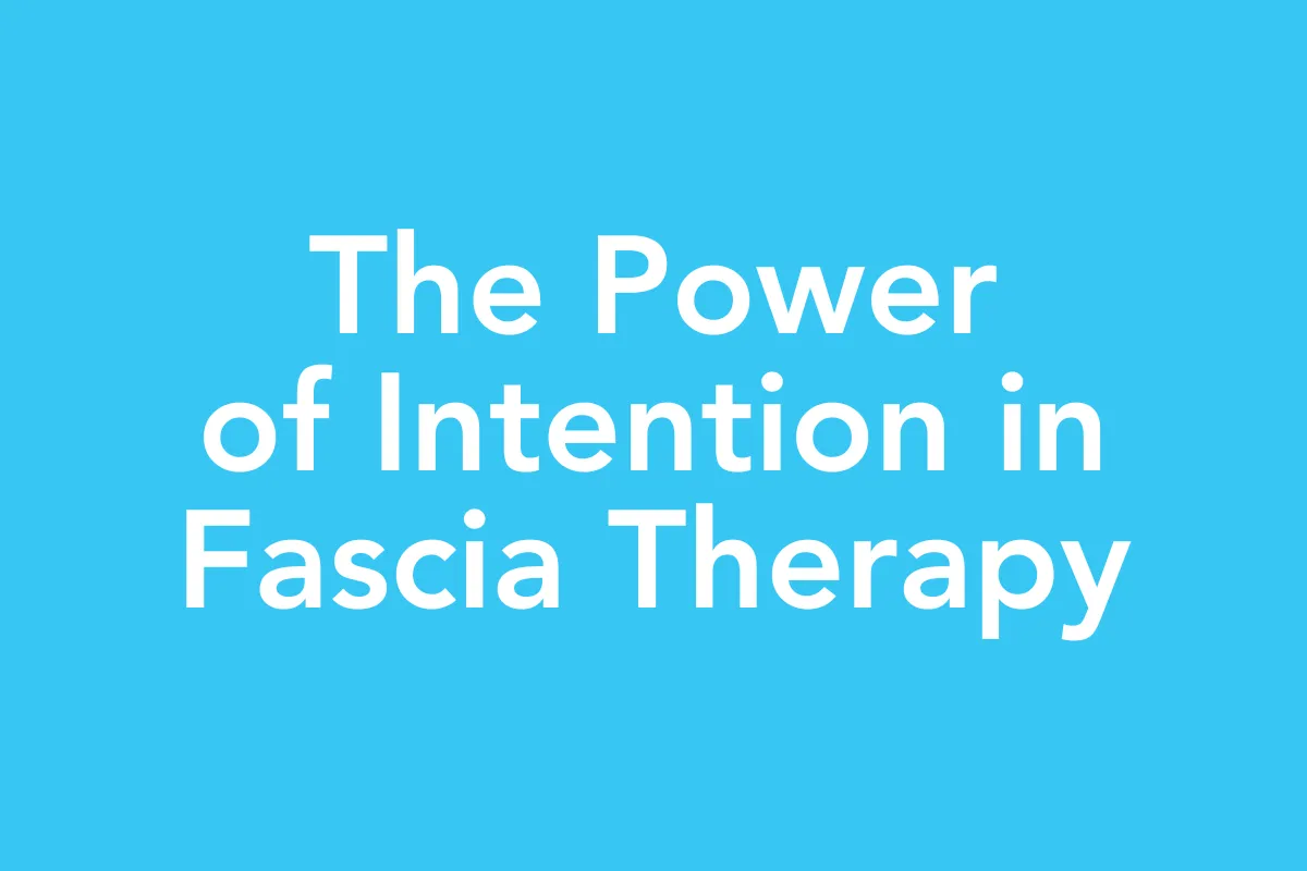 Post 30: The Power of Intention in Fascia Therapy for Children with CP