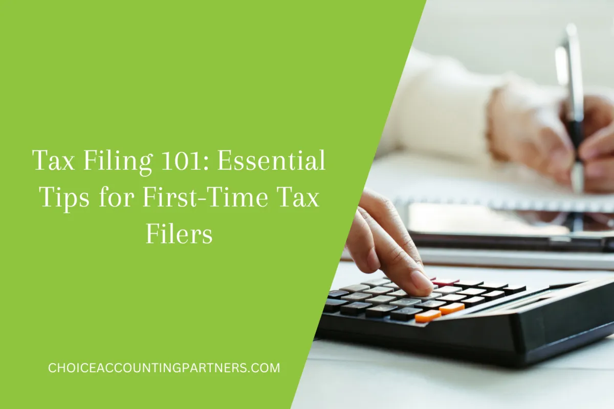 Tax Filing 101 Essential Tips for First-Time Tax Filers
