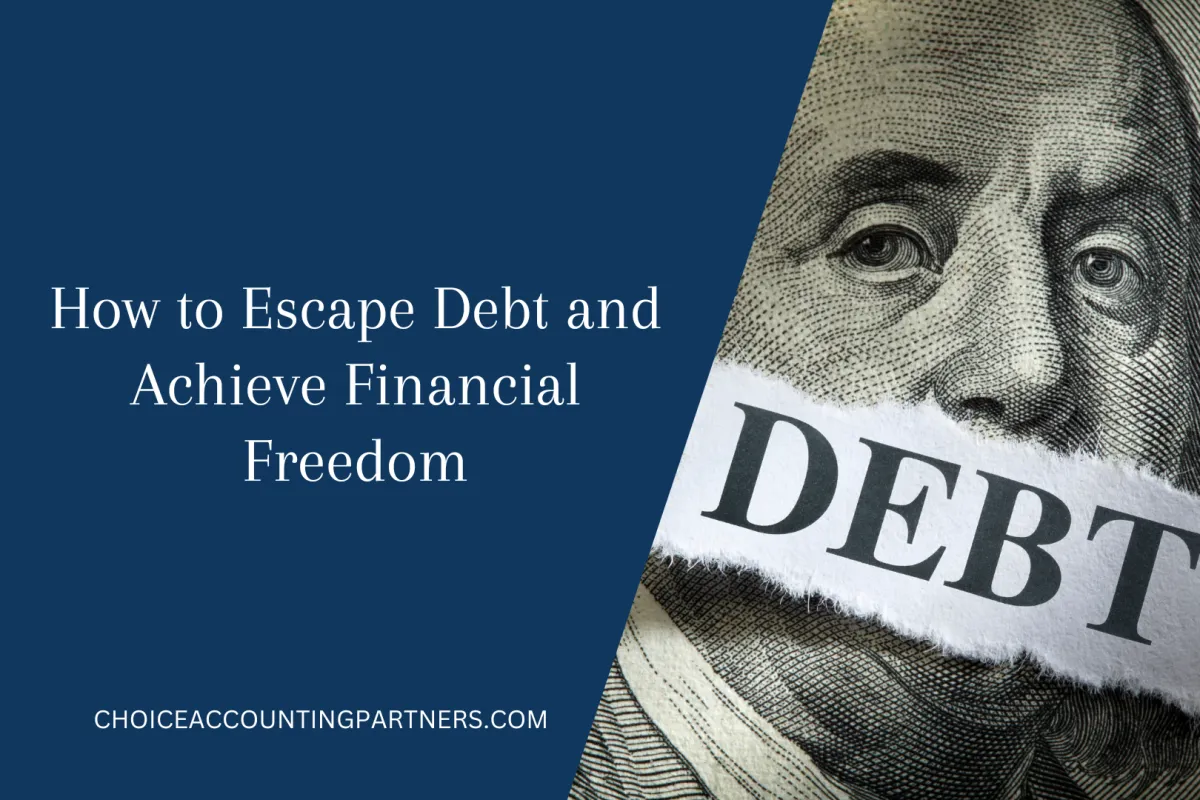 How to Escape Debt and Achieve Financial Freedom