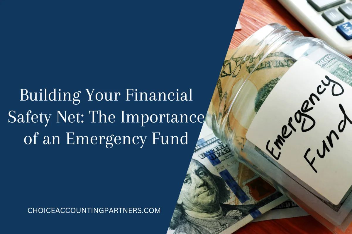 Building Your Financial Safety Net: The Importance of an Emergency Fund