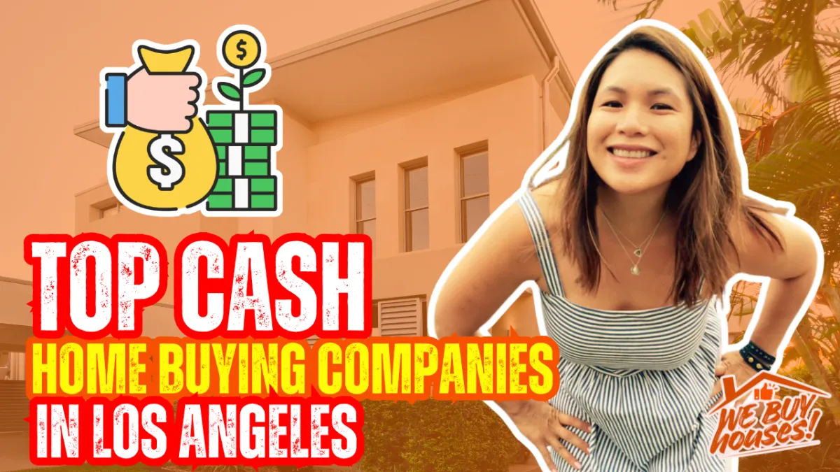 Top cash home buying companies in Los Angeles to sell your house fast