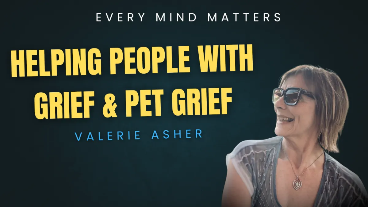 Finding Peace After Loss: Helping People With Grief & Pet Grief with Valerie Asher