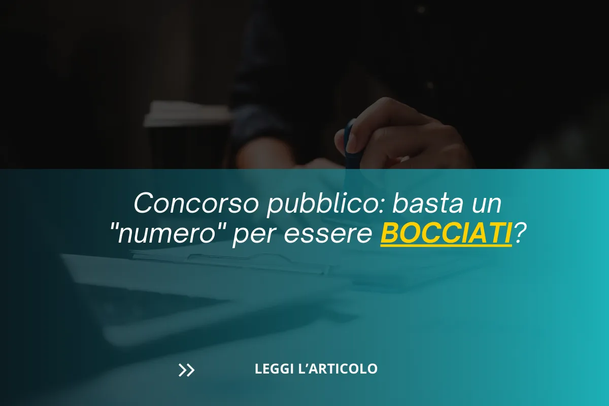 Concorso pubblico: basta un "numero" per essere bocciati?