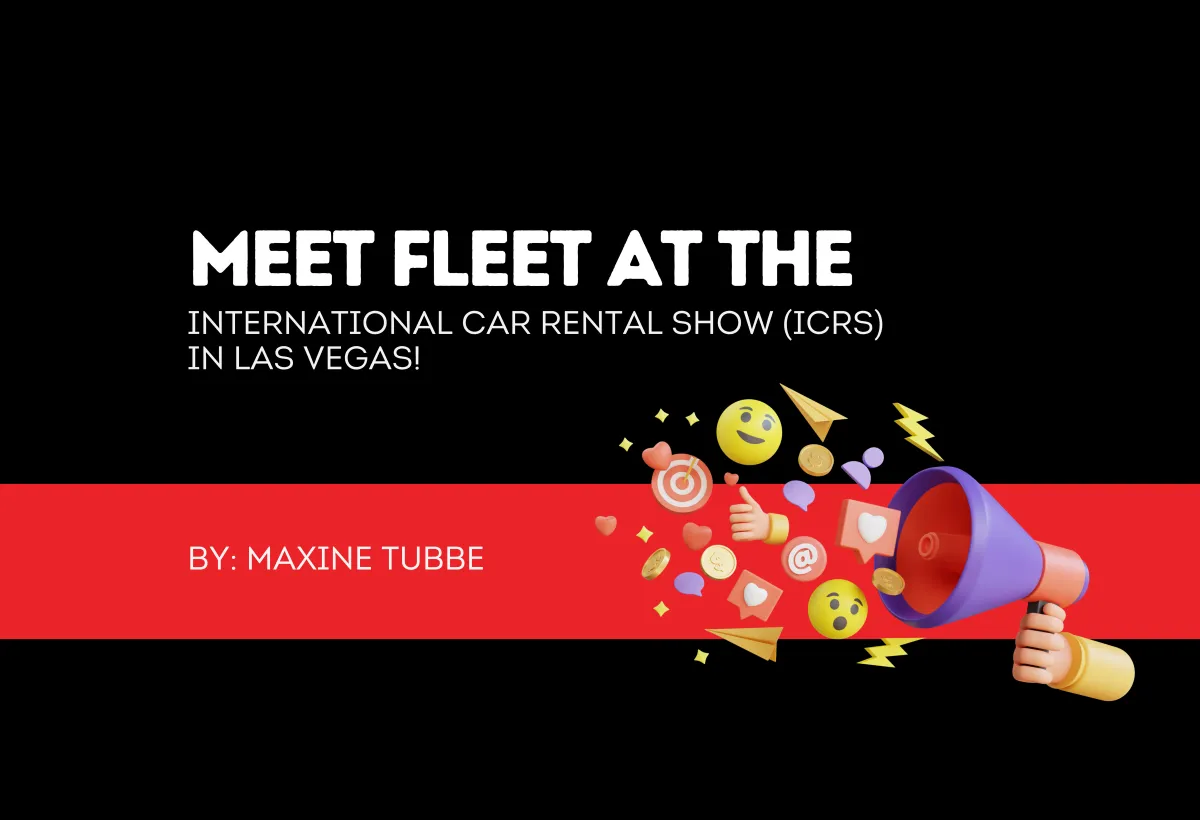 Meet FLEET at The International Car Rental Show (ICRS) in Las Vegas!