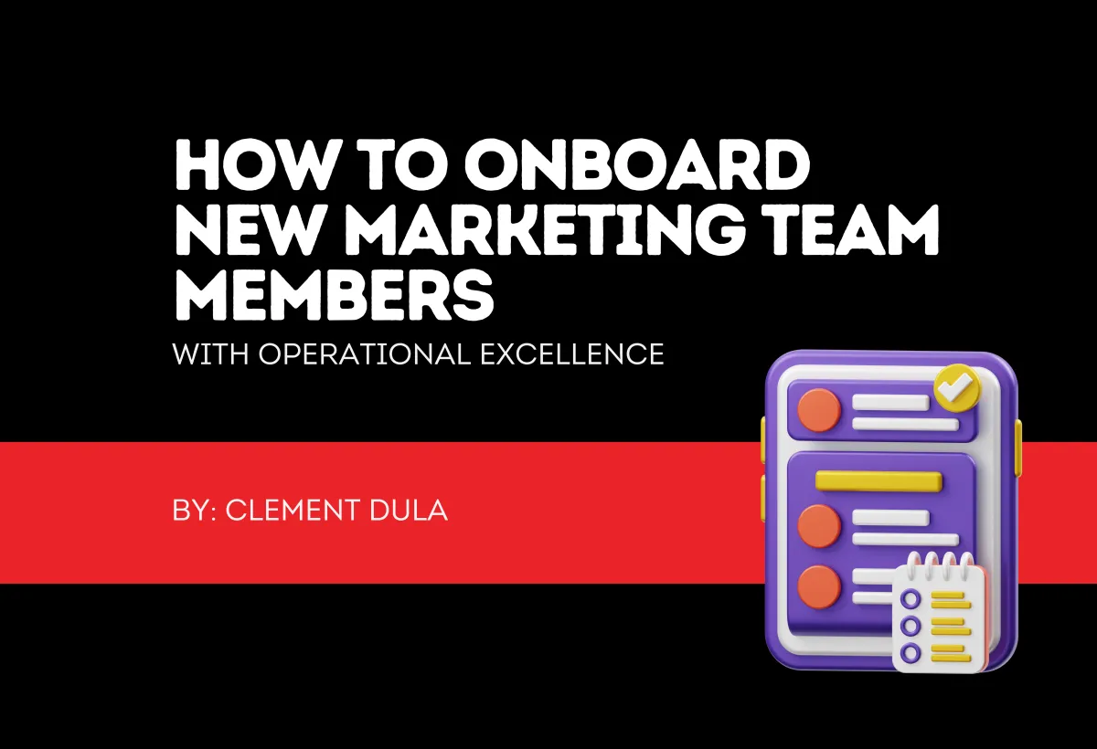 How to Onboard New Marketing Team Members with Operational Excellence